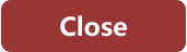 Close