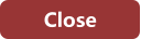 Close